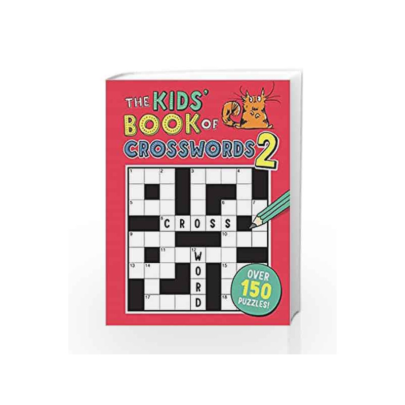 The Kids' Book of Crosswords 2 by Gareth Moore Book-9781780554334