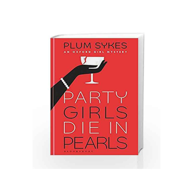 Party Girls Die in Pearls by Plum Sykes Book-9781408893982