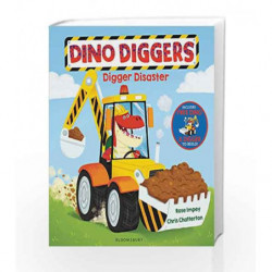 Digger Disaster (Dino Diggers) by Rose Impey Book-9781408872444