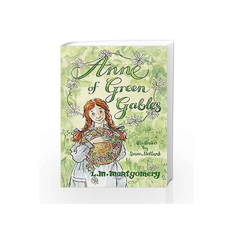 Anne of Green Gables (Alma Classics) by L.M. Montgomery Book-9781847496393