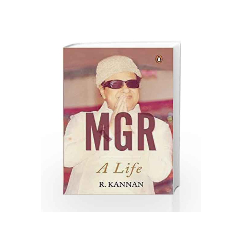 MGR: A Life by R. Kannan Book-9780143429340