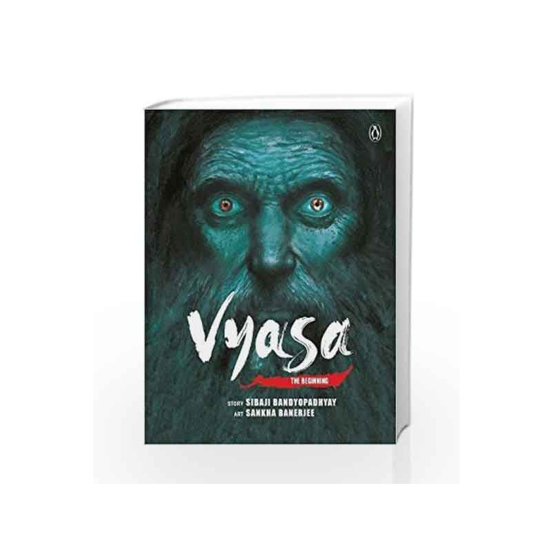 Vyasa: The Beginning by Sibaji Bandyopadhyay Book-9780143427803