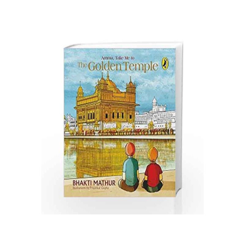Amma, Take Me to the Golden Temple by Mathur, Bhakti Book-9780143428305