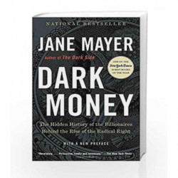 Dark Money by MAYER, JANE Book-9780307947901
