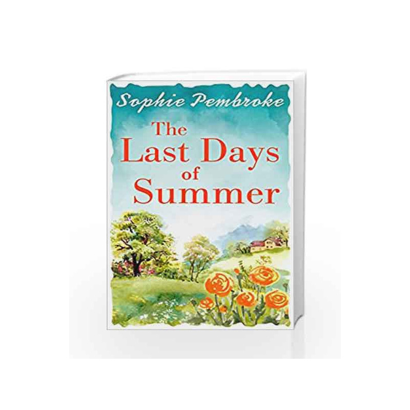 The Last Days of Summer by Sophie Pembroke Book-9780008211493