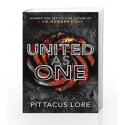 United As One: Lorien Legacies Book 7 (The Lorien Legacies) by Pittacus Lore Book-9780718184896