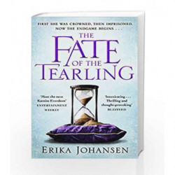 The Fate of the Tearling: (The Tearling Trilogy 3) (Queen of the Tearling 3) by Erika Johansen Book-9780857502490