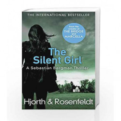 The Silent Girl (Sebastian Bergman 4) by Michael Hjorth Book-9781780894607