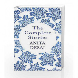 The Complete Stories by Desai, Anita Book-9781784741891