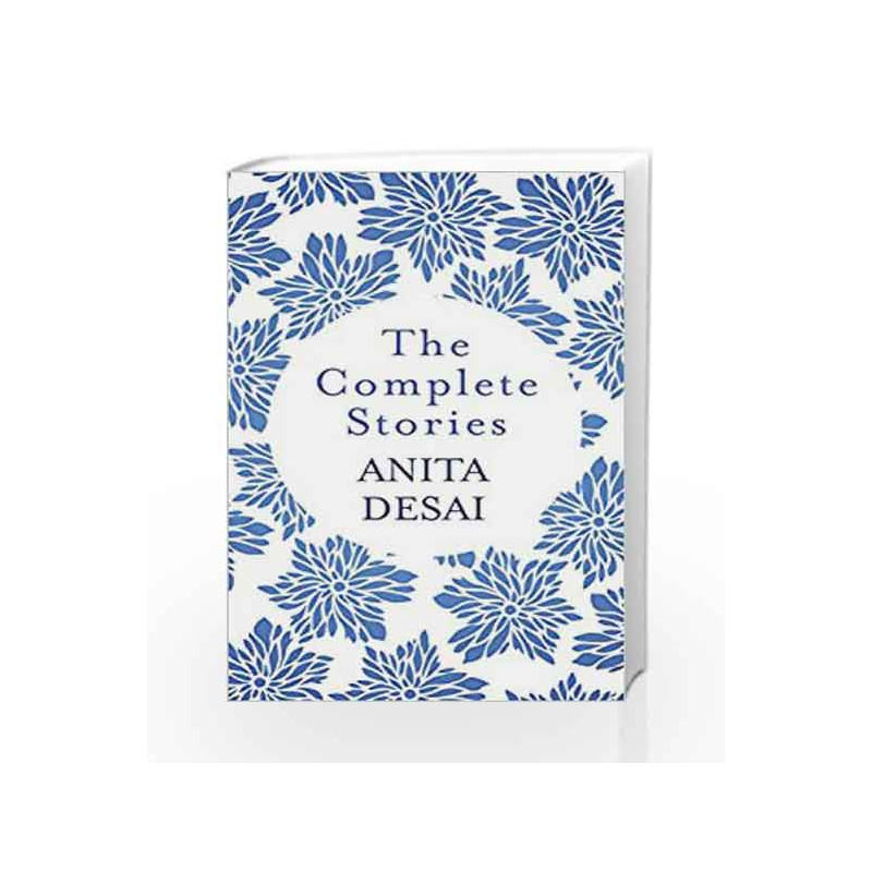 The Complete Stories by Desai, Anita Book-9781784741891