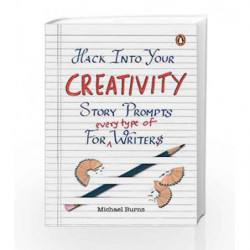 Hack Into Your Creativity by Burns, Michael Book-9780670090105
