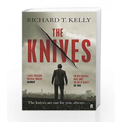 The Knives by Richard T. Kelly Book-9780571296675