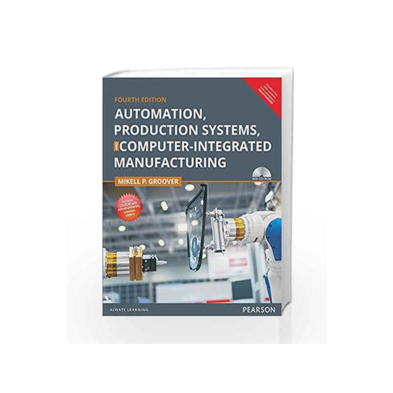 Automation Production Systems & CIM 4e(A by Groover Book-9789332573826