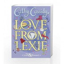 Love from Lexie (The Lost and Found) by Cathy Cassidy Book-9780141379685