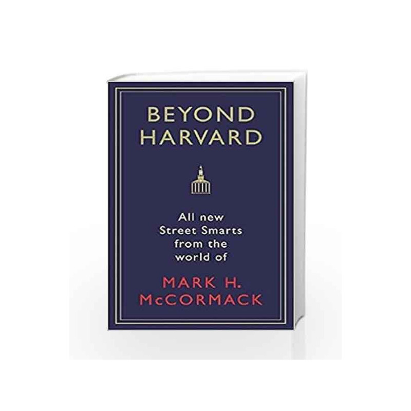 Beyond Harvard by Mark McCormack Book-9781788160162
