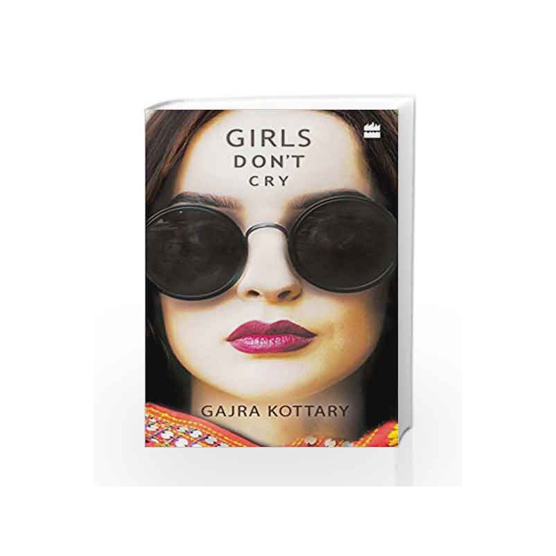 Girls Don't Cry by Gajra Kottary Book-9789352644452