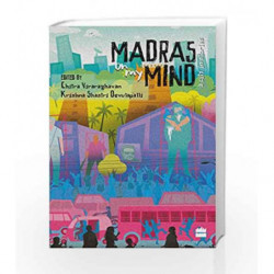 Madras on My Mind: A City in Stories by Chitra Viraraghavan,Krishna Shastri Devulapalli Book-9789351775720