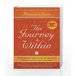 The Journey Within: Exploring the Path of Bhakti by Radhanath Swami Book-9789352644087