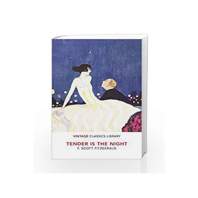 Tender is the Night by F. Scott Fitzgerald Book-9781784872847