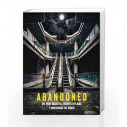 Abandoned (Travel) by No Author Book-9781785035517