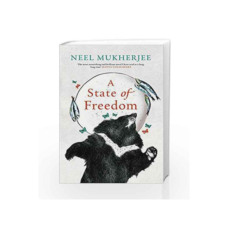 A State of Freedom by Neel Mukherjee Book-9780670090150