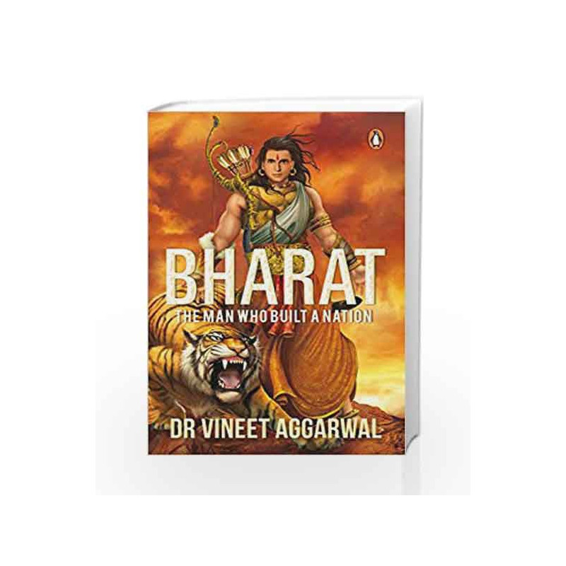 Bharat: The Man Who Built a Nation by Dr Vineet Aggarwal Book-9780143439981
