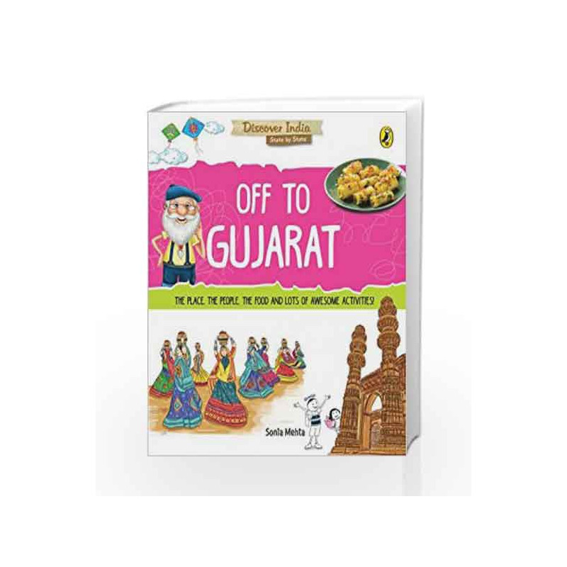 Discover India: Off to Gujarat by Sonia Mehta Book-9780143440772
