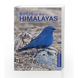 Birds of the Himalayas by BIKRAM GREWAL Book-9789386606938