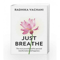 Just Breathe by Radhika Vachani Book-9789386224880