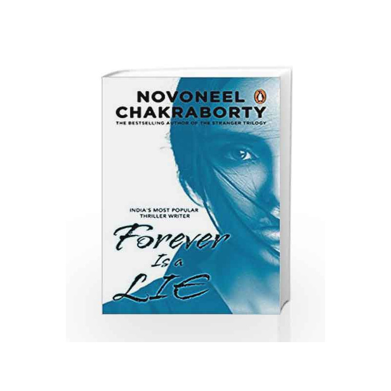 Forever is a Lie by Novoneel Chakraborty Book-9780143427490