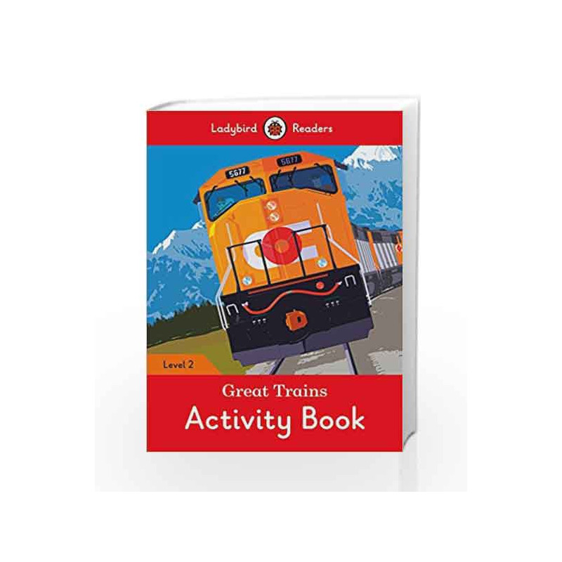 Great Trains Activity Book  Ladybird Readers Level 2 by LADYBIRD Book-9780241297919
