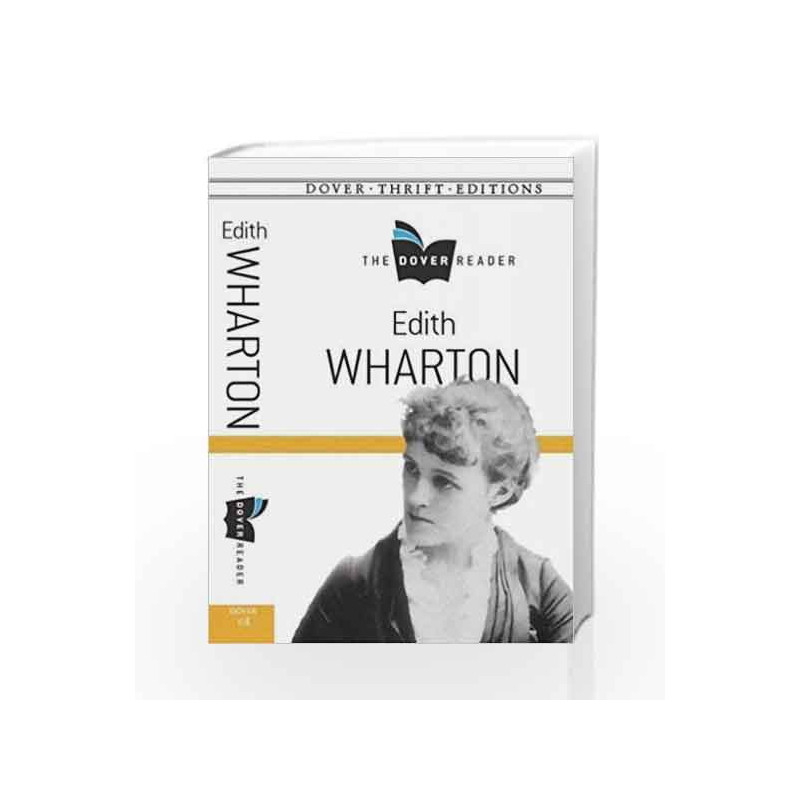 Edith Wharton The Dover Reader (Dover Thrift Editions) by Edith Wharton Book-9780486791210
