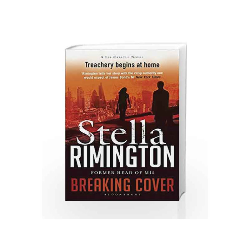Breaking Cover (A Liz Carlyle Novel) by Stella Rimington Book-9781408859735
