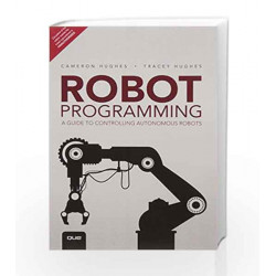 Robot Programming 1 ED by Hughes/Hughes Book-9789332577442