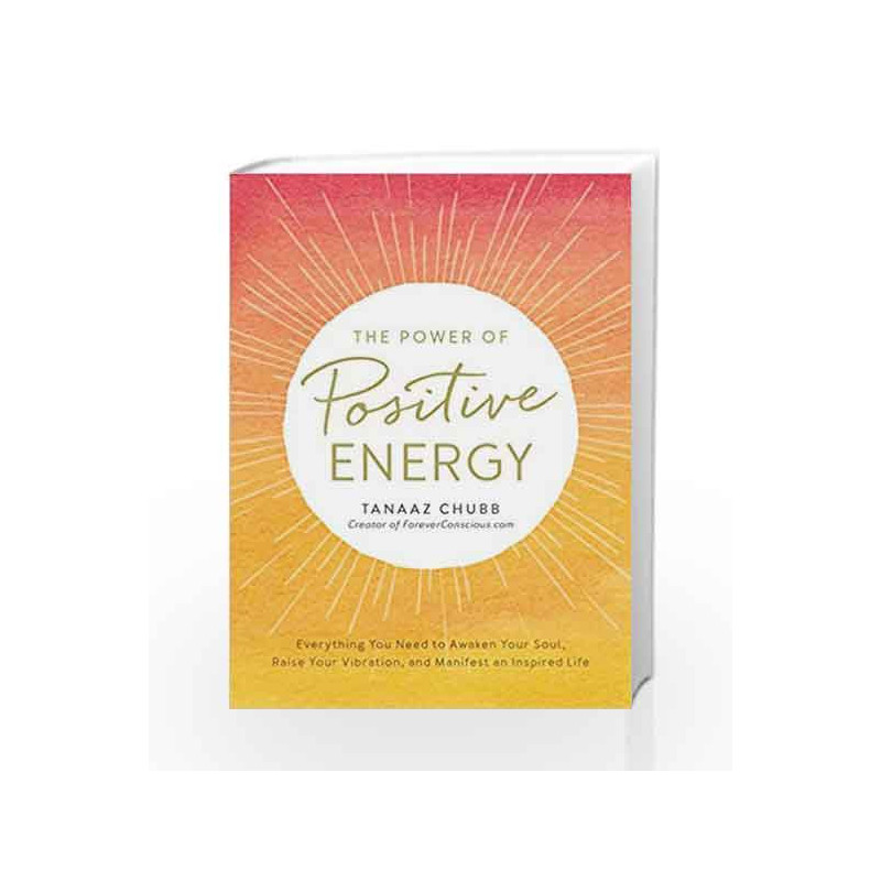 Power of Positive Energy by Tanaaz Chubb Book-9781507202531