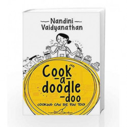 Cook-a-Doodle-do: Cooking Can Be Fun Too! by Susan Stevens Crummel Book-9789386450128