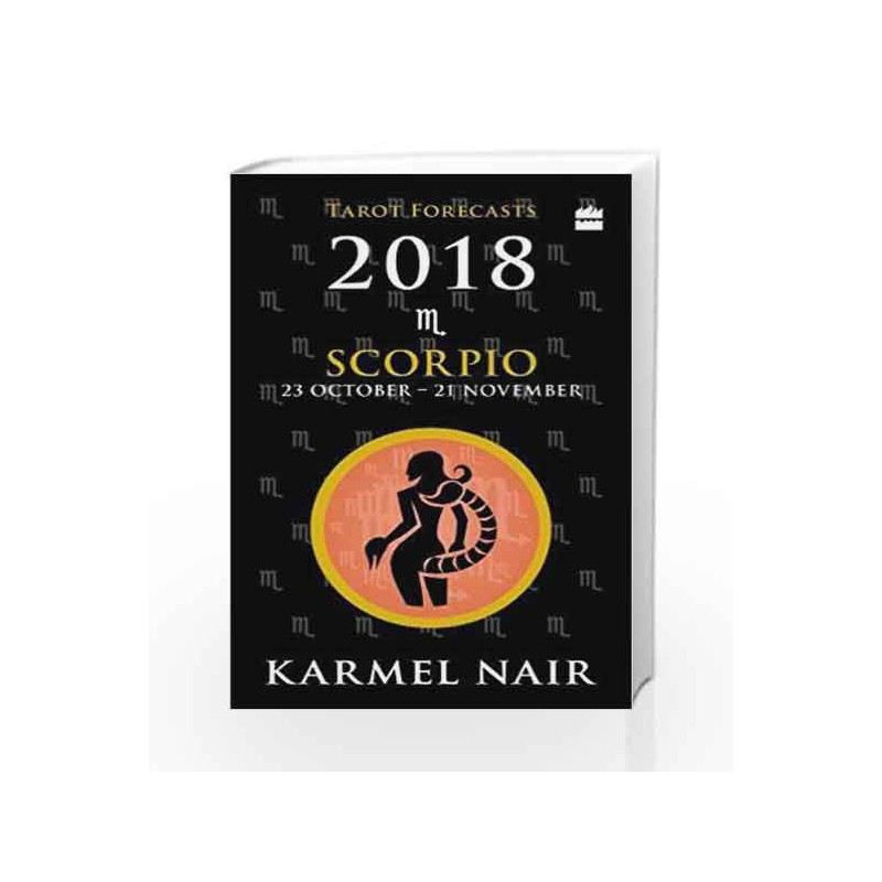 Scorpio Tarot Forecasts 2018 by Karmel Nair Book-9789352770731