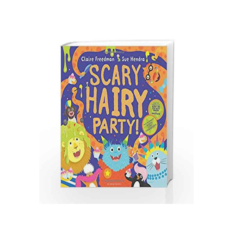 Scary Hairy Party by Claire Freedman Book-9781408867174