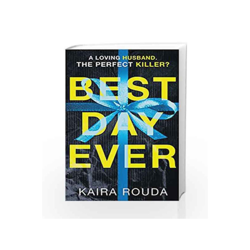 Best Day Ever by Kaira Rouda Book-9781848456914