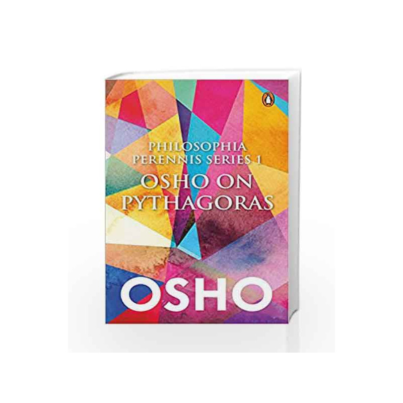 Philosophia Perrenis Series 1: Osho on Pythagoras by Osho Book-9780143441465