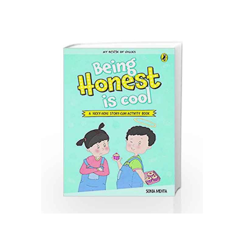 My Book of Values: Being Honest is Cool by Sonia Mehta Book-9780143440505