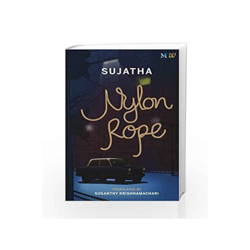 Nylon Rope by Sujatha Rangarajan Book-9789386850034