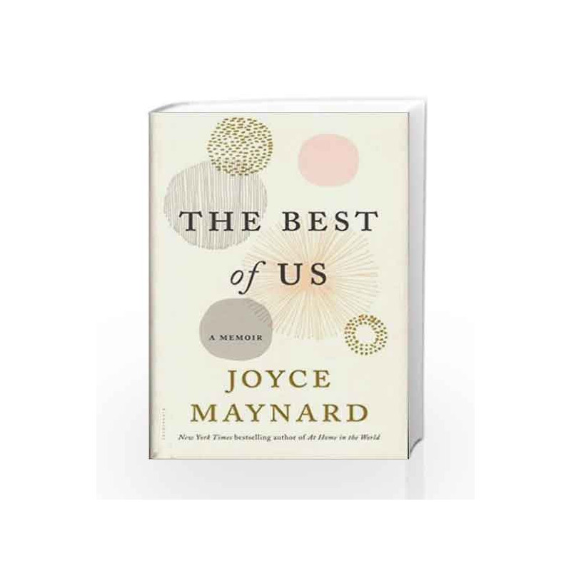 The Best of Us: A Memoir by Joyce Maynard Book-9781635570342