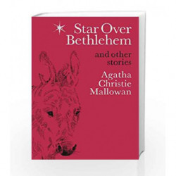 Star Over Bethlehem: Christmas Stories and Poems by Agatha Christie Book-
