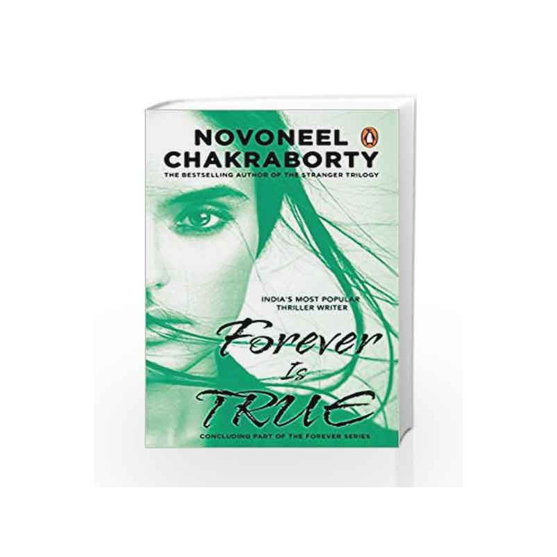 Forever is True by Novoneel Chakraborty Book-9780143427506