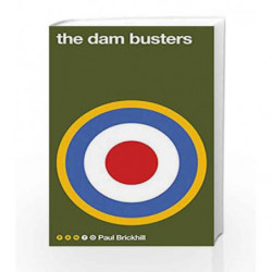 The Dam Busters (Pan 70th Anniversary) by Paul Brickhill Book-9781509860067