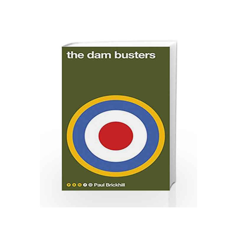 The Dam Busters (Pan 70th Anniversary) by Paul Brickhill Book-9781509860067