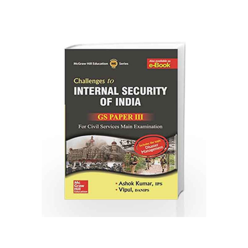 Internal Security and Disaster Management: GS Paper 3 (Old Edition) by Ashok Kumar Book-9789339204198