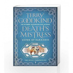 Death                  s Mistress: Sister of Darkness - The Nicci Chronicles, Book 01 by Terry Goodkind Book-9781786691651