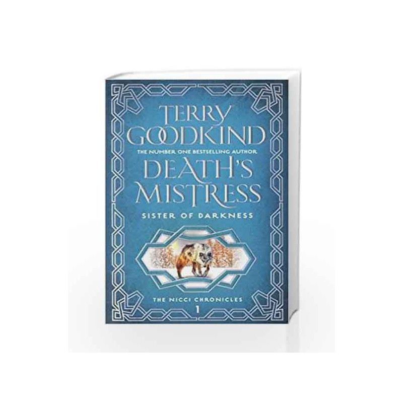 Death                  s Mistress: Sister of Darkness - The Nicci Chronicles, Book 01 by Terry Goodkind Book-9781786691651